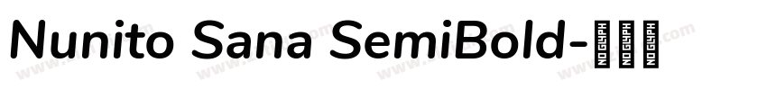 Nunito Sana SemiBold字体转换